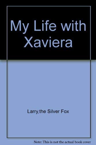 My Life with Xaviera "The Happy Hooker"