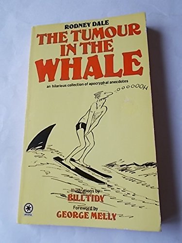Stock image for Tumour in the Whale - A Collection of Modern Myths for sale by AwesomeBooks