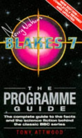 Stock image for Terry Nation's Blake's 7: The Programme Guide for sale by Half Price Books Inc.