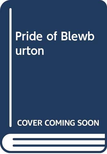 Beispielbild fr Pride of Blewburton zum Verkauf von WorldofBooks