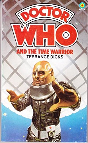 Imagen de archivo de Doctor Who and the Time Warrior (Doctor Who Library) a la venta por Half Price Books Inc.