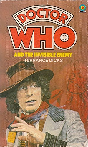 Imagen de archivo de DOCTOR WHO AND THE INVISIBLE ENEMY. [ Book #36 in the Series; Based on the Classic BBC TV Television Dr. Who Series SF Serial ] a la venta por Comic World