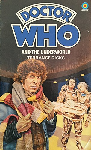 Imagen de archivo de DOCTOR WHO AND THE UNDERWORLD. [ Book #53 in the Series; Based on the Classic BBC TV Television Dr. Who Series SF Serial ] a la venta por Comic World