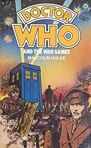 Imagen de archivo de Doctor Who and the War Games a la venta por ThriftBooks-Dallas