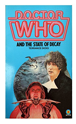 Imagen de archivo de Doctor Who and The State of Decay a la venta por Geiger and Archer Books