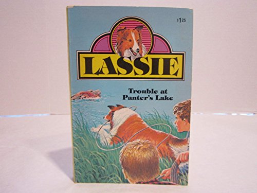 Beispielbild fr Lassie: Trouble at Panter's Lake (A Target book) zum Verkauf von AwesomeBooks