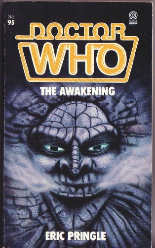 Imagen de archivo de DOCTOR WHO - THE AWAKENING. (Book #95 in the Target - Dr. Who Library series) [ Based on the Classic BBC TV Television Dr. Who Series SF Serial ] a la venta por Comic World