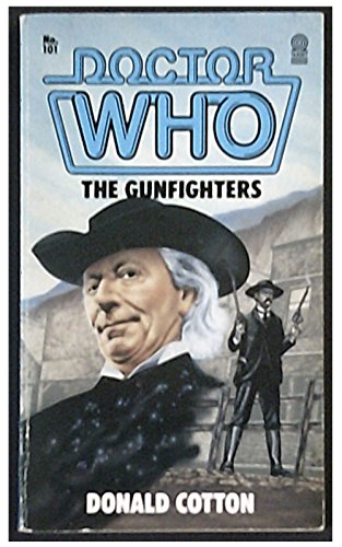 Stock image for Doctor Who: The Gunfighters (Doctor Who Library) for sale by More Than Words