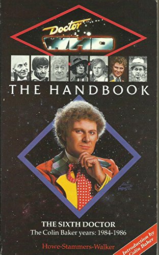 Stock image for The Sixth Doctor (Doctor Who the Handbook) for sale by HPB Inc.