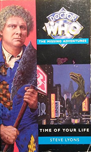 Stock image for Time of Your Life (Doctor Who-The Missing Adventures Series) for sale by HPB Inc.