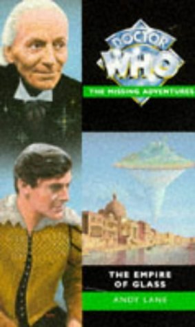 Beispielbild fr The Empire of Glass (Doctor Who - The Missing Adventures Series) zum Verkauf von Burm Booksellers