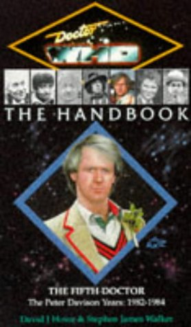 Stock image for Doctor Who the Handbook: The Fifth Doctor (Doctor Who Series) for sale by Chapter 2 Books