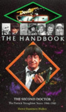 Doctor Who the Handbook: The Second Doctor (9780426205166) by Howe, David J.; Stammers, Mark; Walker, Stephen James