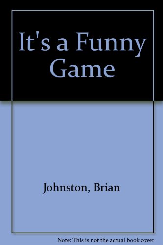 Beispielbild fr It's A Funny Game - Autobiography zum Verkauf von Wonder Book