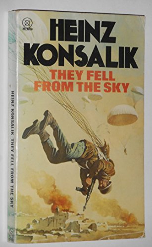 They Fell from the Sky. - Konsalik, Heinz. (translated from German By Oliver Coburn ).