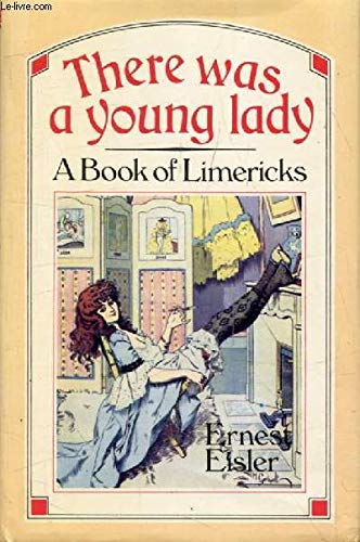 Stock image for There Was A Young Lady . : A Book of Limericks for sale by Tsunami Books