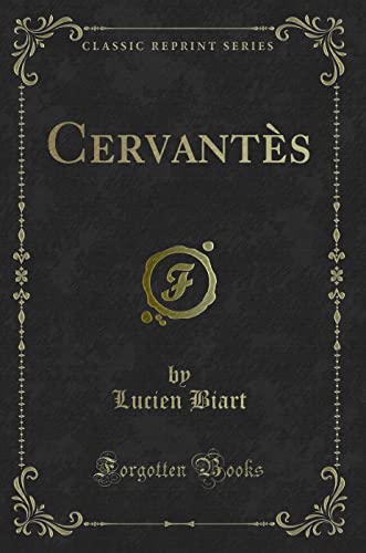Stock image for Cervant?s (Classic Reprint) for sale by PBShop.store US