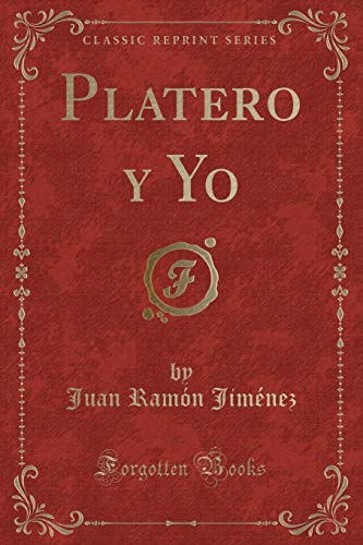 9780428081300: Platero y Yo (Classic Reprint)