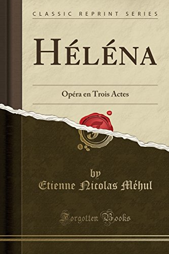 9780428114282: Hlna: Opra en Trois Actes (Classic Reprint) (French Edition)