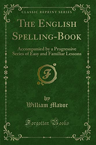 Imagen de archivo de The English Spelling-Book a la venta por PBShop.store US