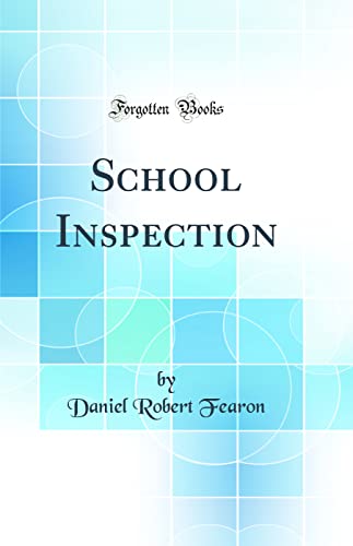 Imagen de archivo de School Inspection Classic Reprint a la venta por PBShop.store US