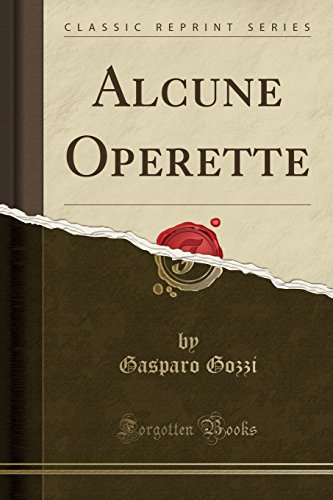 Stock image for Alcune Operette (Classic Reprint) for sale by PBShop.store US