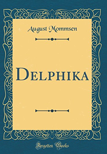 Stock image for Delphika (Classic Reprint) for sale by PBShop.store US