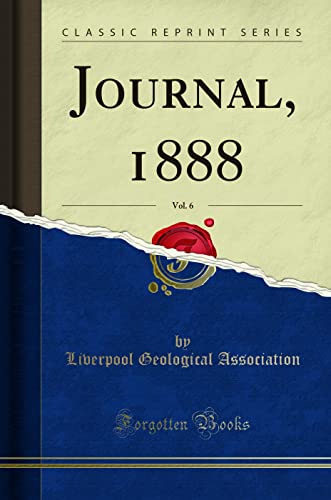 Stock image for Journal, 1888, Vol. 6 (Classic Reprint) for sale by PBShop.store US