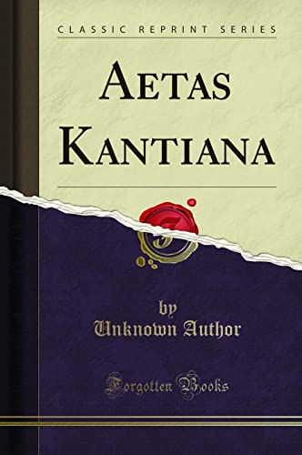 9780428388201: Aetas Kantiana (Classic Reprint)