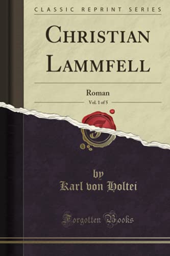 9780428388881: Christian Lammfell, Vol. 1 of 5: Roman (Classic Reprint)