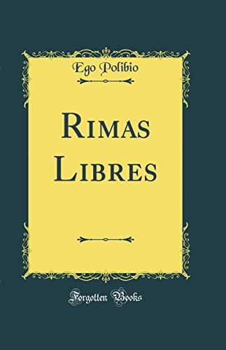 Imagen de archivo de Rimas Libres (Classic Reprint) a la venta por PBShop.store US