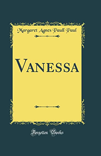 Stock image for Vanessa Classic Reprint for sale by PBShop.store US
