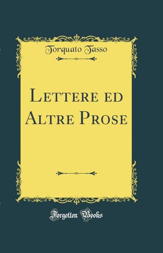 Beispielbild fr Lettere ed Altre Prose (Classic Reprint) zum Verkauf von Buchpark