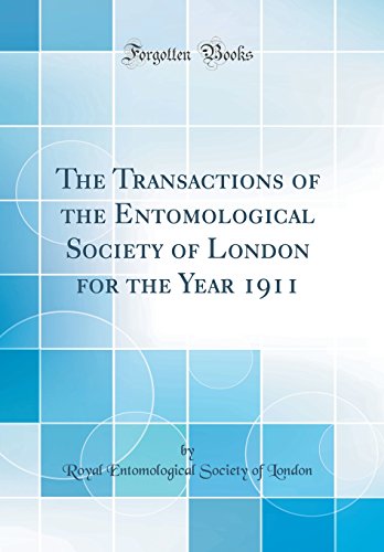 9780428615642: The Transactions of the Entomological Society of London for the Year 1911 (Classic Reprint)