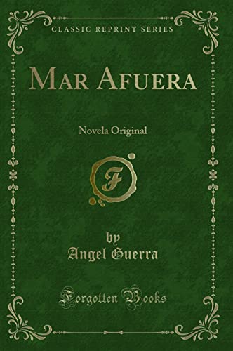 Stock image for Mar Afuera Novela Original Classic Reprint for sale by PBShop.store US