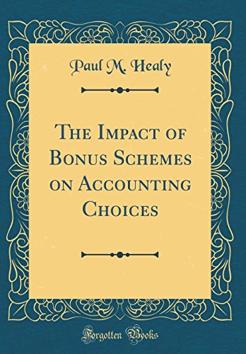 Beispielbild fr The Impact of Bonus Schemes on Accounting Choices (Classic Reprint) zum Verkauf von Buchpark