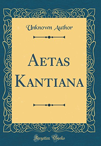 9780428708559: Aetas Kantiana (Classic Reprint)