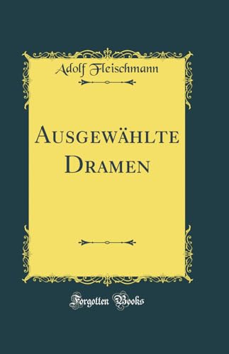 9780428735265: Ausgewhlte Dramen (Classic Reprint)