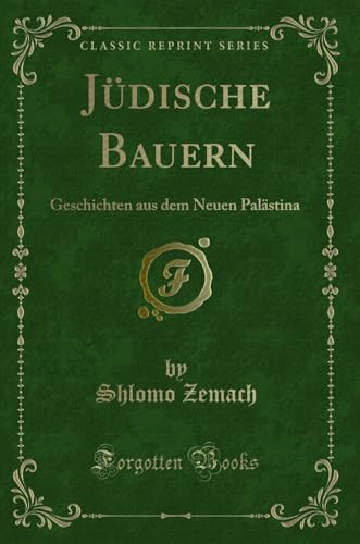 Stock image for Jdische Bauern Geschichten aus dem Neuen Palstina Classic Reprint for sale by PBShop.store US