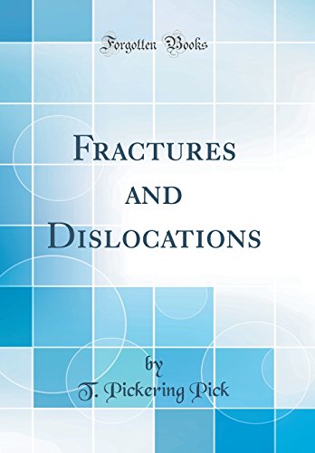 9780428899851: Fractures and Dislocations (Classic Reprint)