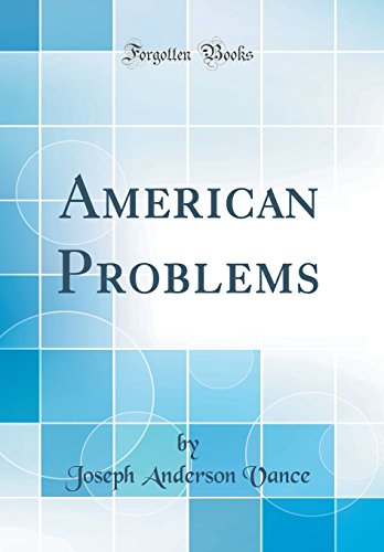 Stock image for American Problems Classic Reprint for sale by PBShop.store US
