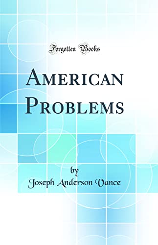 Stock image for American Problems Classic Reprint for sale by PBShop.store US