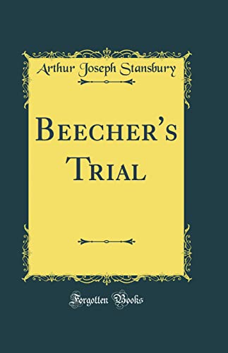 Beispielbild fr Beecher's Trial Classic Reprint zum Verkauf von PBShop.store US