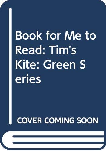 Beispielbild fr Book for Me to Read: Green Series - Tim's Kite zum Verkauf von WorldofBooks