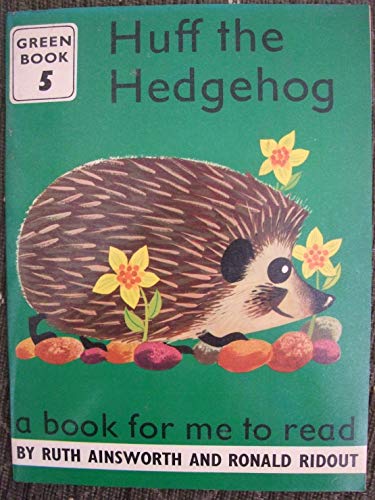 9780430001518: Book for Me to Read: Huff the Hedgehog: Green Series