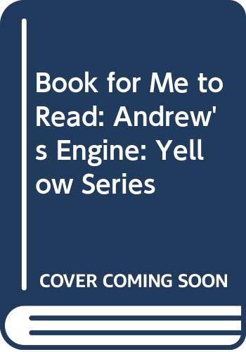 Beispielbild fr Book for Me to Read: Andrew's Engine: Yellow Series zum Verkauf von Basement Seller 101