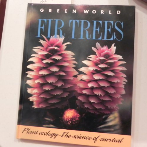 Beispielbild fr Fir Trees (Green World) , zum Verkauf von Library House Internet Sales