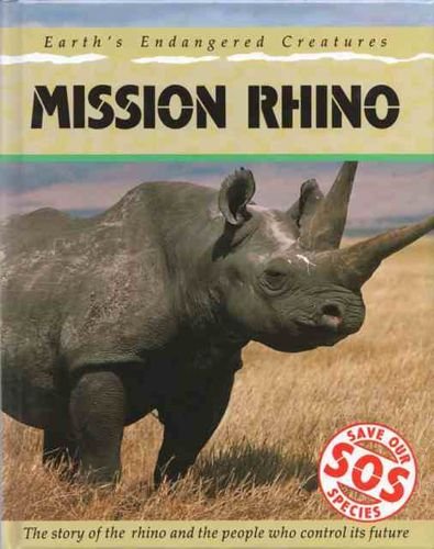 9780431001104: Mission Rhino (Save Our Species)