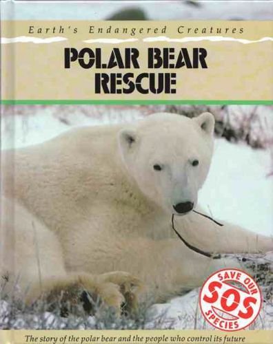 Stock image for SOS: Polar Bear (SOS) for sale by Ezekial Books, LLC