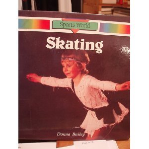Skating (My World) (9780431003115) by Donna Bailey